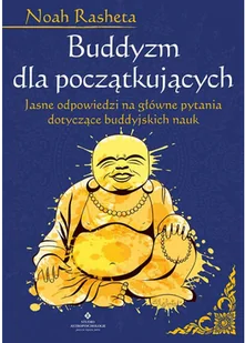 Buddyzm dla początkujących - Religia i religioznawstwo - miniaturka - grafika 2
