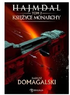 Domagalski Dariusz Hajmdal Tom 2 Księżyce Monarchy - Fantasy - miniaturka - grafika 3