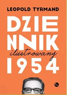 Dziennik 1954 wydanie ilustrowane - Biografie i autobiografie Dziennik 1954 wydanie ilustrowane - Biografie i autobiografie - miniaturka - grafika 2