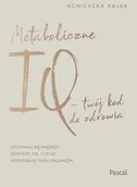 Zdrowie - poradniki - PASCAL Metaboliczne IQ - twój kod do zdrowia - miniaturka - grafika 1