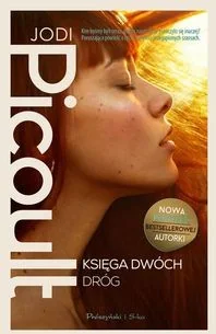 Prószyński Media Księga Dwóch Dróg LIT-39042 - Powieści Prószyński Media Księga Dwóch Dróg LIT-39042 - Powieści - miniaturka - grafika 3