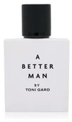 Wody i perfumy męskie - Toni Gard A Better Man Woda toaletowa 30 ml - miniaturka - grafika 1