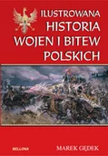 Historia Polski - Bellona Ilustrowana historia wojen i bitew polskich - Marek Gędek - miniaturka - grafika 1