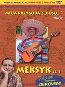 Felietony i reportaże - Moja przygoda z "Boso...` Tom 2. Meksyk cz. 1 (książka + DVD) - Wysyłka od 3,99 - miniaturka - grafika 1