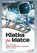 Programy graficzne - Klatka po klatce. Poznaj tajniki edycji, konwersji i naprawy plików wideo - miniaturka - grafika 1