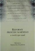Prawo - Reformy procesu karnego w świetle jego zasad Używana - miniaturka - grafika 1