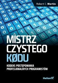 Helion Mistrz czystego kodu Robert C Martin - Książki o programowaniu - miniaturka - grafika 2