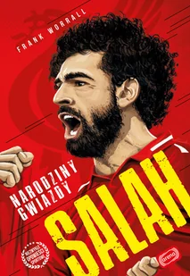 Salah. Narodziny gwiazdy - Wywiady, wspomnienia - miniaturka - grafika 2