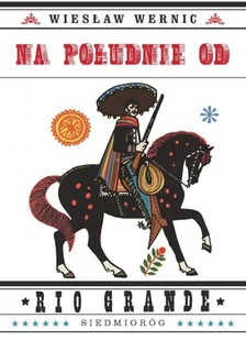 Siedmioróg Na południe od Rio Grande - Pomoce naukowe - miniaturka - grafika 3