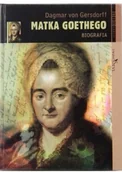Biografie i autobiografie - Matka Geothego Używana - miniaturka - grafika 1