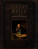 Ciasta, desery, wypieki - baobab Głodny mnich czyli sekrety refektarza Robert Maciej - miniaturka - grafika 1