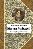 Pamiętniki, dzienniki, listy - Maryna Mniszech - Kozlakow Wiaczesław - miniaturka - grafika 1