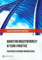 Marketing - Wydawnictwo Naukowe Uniwersytetu im. Adama Mickiew Marketing międzywyborczy w teorii i praktyce - Barbara Brodzińska-Mirowska - miniaturka - grafika 1
