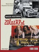 Publicystyka - Witold Bereś; Krzysztof Burnetko Nasza historia 20 lat RP.pl - miniaturka - grafika 1