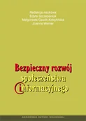 Encyklopedie i leksykony - Bezpieczny rozwój społeczeństwa informacyjnego - dostępny od ręki, wysyłka od 2,99 - miniaturka - grafika 1