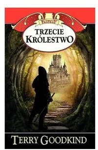 Rebis Terry Goodkind Trzecie królestwo - Fantasy - miniaturka - grafika 2