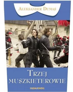 Siedmioróg Trzej muszkieterowie - Aleksander Dumas - Lektury szkoła podstawowa - miniaturka - grafika 2