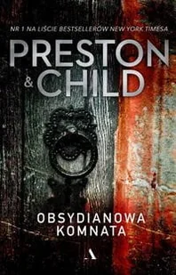 Douglas Preston; Lincoln Child Obsydianowa komnata - Kryminały - miniaturka - grafika 2