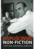 Biografie i autobiografie - Kapuściński non fiction Używana - miniaturka - grafika 1