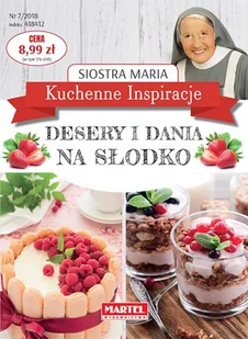 Siostra Maria. Kuchenne Inspiracje. Desery i dania na słodko - Ciasta, desery, wypieki - miniaturka - grafika 2