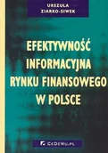 Finanse, księgowość, bankowość - Efektywność informacyjna rynków finansowych - Ziarko-Siwek Urszula - miniaturka - grafika 1