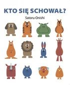 Baśnie, bajki, legendy - Alfabet Satoru Onishi Kto się schował$27 - miniaturka - grafika 1