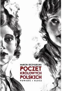 Latarnik Marcin Szczygielski Poczet królowych polskich - Powieści - miniaturka - grafika 2