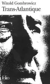 Klasyka - Trans-Atlantique - Witold Gombrowicz - miniaturka - grafika 1