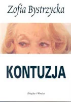 Książka i Wiedza Bystrzycka Zofia Kontuzja - Literatura przygodowa - miniaturka - grafika 2