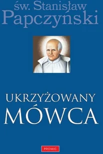 Ukrzyżowany Mówca - Religia i religioznawstwo - miniaturka - grafika 2