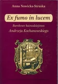 Książki o kinie i teatrze - Barokowe kaznodziejstwo Andrzeja Kochanowskiego - Struska-Nowicka Anna - miniaturka - grafika 1