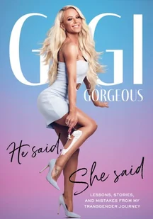 Gigi Gorgeous He Said She Said - Biografie obcojęzyczne Gigi Gorgeous He Said She Said - Biografie obcojęzyczne - miniaturka - grafika 1