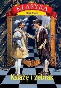 Książę i żebrak Mark Twain - Literatura popularno naukowa dla młodzieży - miniaturka - grafika 2