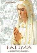 Religia i religioznawstwo - FATIMA historia orędzia fatimskiego i codzienny modlitewnik maryjny Używana - miniaturka - grafika 1