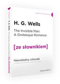 Wydawnictwo Ze słownikiem The Invisible Man: A Grotesque Romance / Niewidzialny człowiek z podręcznym słownikiem angielsko-polskim H.G. Wells - Fantasy - miniaturka - grafika 6