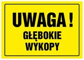 Tablice BHP - Znak informacyjny UWAGA GŁĘBOKIE WYKOPY - miniaturka - grafika 1