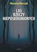 Poezja - LAS RZECZY NIEPOSKROMIONYCH TOMIK POETYCKI - miniaturka - grafika 1