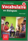 Książki do nauki języka francuskiego - CLE International Vocabulaire en dialogues Niveau intermediaire + CD audio - Sirejols Evelyne - miniaturka - grafika 1