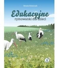 Edukacyjne rymowanki dla dzieci - Literatura popularno naukowa dla młodzieży - miniaturka - grafika 2
