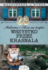 Wszystko przez krasnala. Malwina i Eliza na tropie - Thrillery - miniaturka - grafika 2