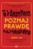 Felietony i reportaże - Poznaj prawdę. Agenci CIA zdradzą ci, jak przekonać każdego, by powiedział wszystko - miniaturka - grafika 1
