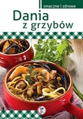 Książki kucharskie - Dania z grzybów - Marta Krawczyk - miniaturka - grafika 1