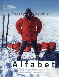 Burda Książki NG Alfabet - Marek Kamiński - Książki podróżnicze Burda Książki NG Alfabet - Marek Kamiński - Książki podróżnicze - miniaturka - grafika 2