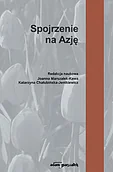 Książki o kulturze i sztuce - Spojrzenie na Azję - miniaturka - grafika 1