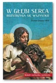 Religia i religioznawstwo - Wydawnictwo Karmelitów Bosych W głębi serca rozstrzyga się wszystko. Wokół rachunku sumienia Zenon Choma OCD - miniaturka - grafika 1
