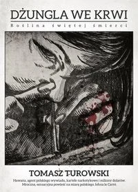 Dżungla we krwi - Powieści sensacyjne Dżungla we krwi - Powieści sensacyjne - miniaturka - grafika 2