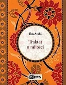 Filozofia i socjologia - Traktat o miłości Ibn Arabi - miniaturka - grafika 1