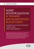 Finanse, księgowość, bankowość - Świderek Izabela Nowe rozporządzenie w sprawie rachunkowości budżetowej komentarz do nowych przepisów analiza zmian tekst rozporządzenia - dostępny od ręki,... - miniaturka - grafika 1