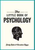 Poradniki obcojęzyczne - Emily Ralls; Caroline Riggs The Little Book of Psychology - miniaturka - grafika 1