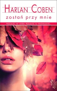 Albatros Zostań przy mnie (wydanie pocketowe) Harlan Coben - Powieści Albatros Zostań przy mnie (wydanie pocketowe) Harlan Coben - Powieści - miniaturka - grafika 4